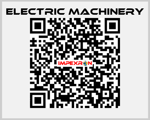 ELECTRIC MACHINERY