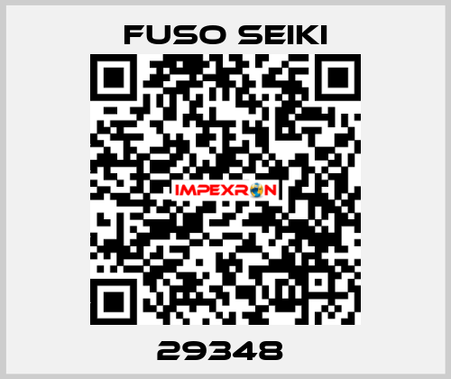 29348  Fuso Seiki
