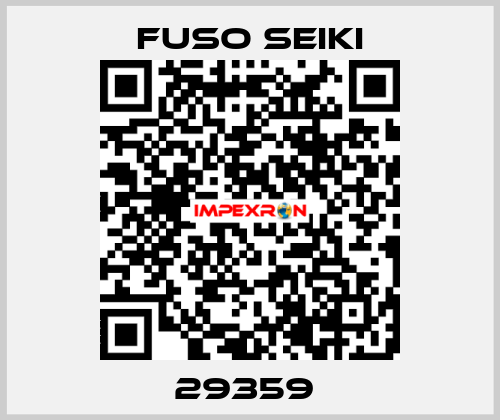 29359  Fuso Seiki