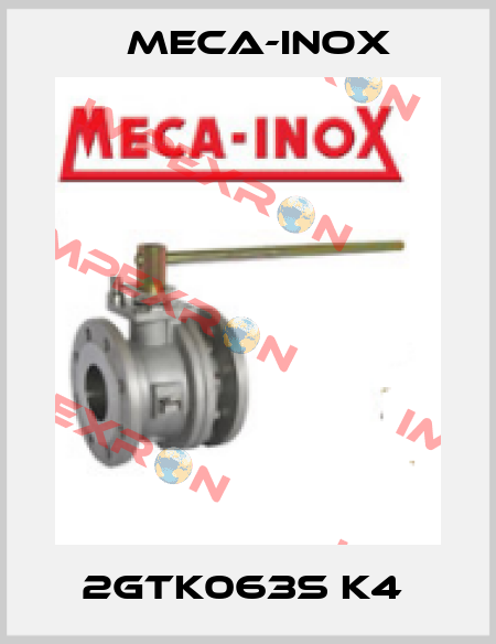 2GTK063S K4  Meca-Inox