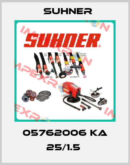 05762006 KA 25/1.5  Suhner