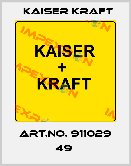 Art.No. 911029 49  Kaiser Kraft