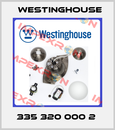 335 320 000 2  Westinghouse