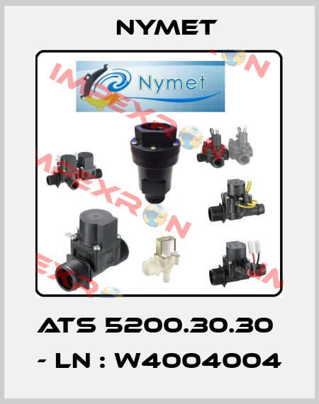 ATS 5200.30.30  - LN : W4004004 Nymet