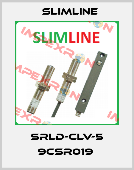 SRLD-CLV-5 9CSR019  Slimline