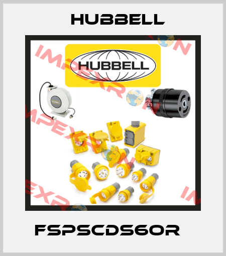 FSPSCDS6OR   Hubbell