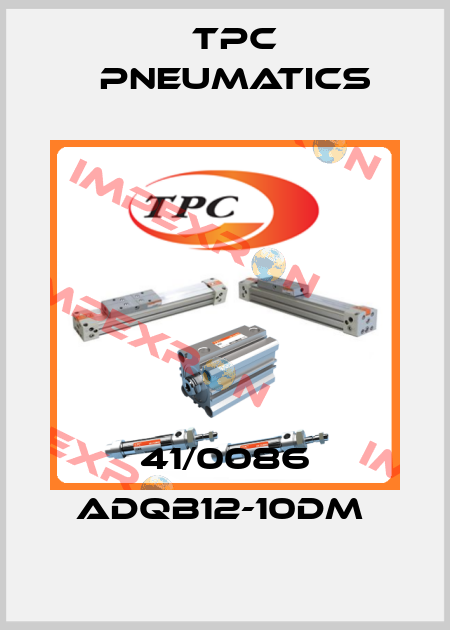41/0086 ADQB12-10DM  TPC Pneumatics