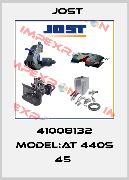 41008132 MODEL:AT 440S 45  Jost