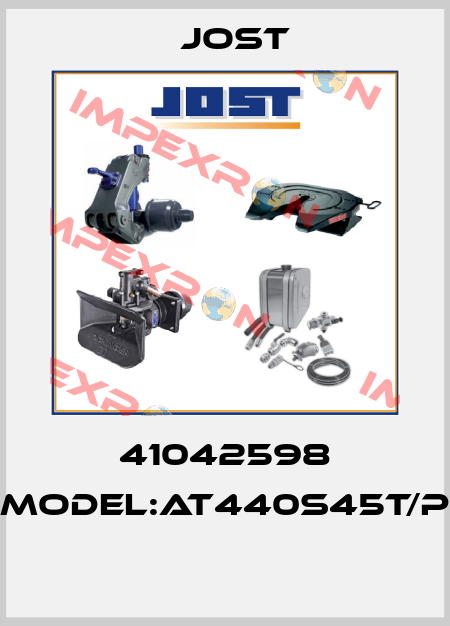 41042598 MODEL:AT440S45T/P  Jost