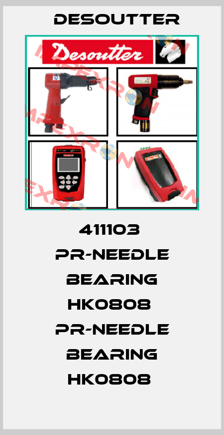 411103  PR-NEEDLE BEARING HK0808  PR-NEEDLE BEARING HK0808  Desoutter