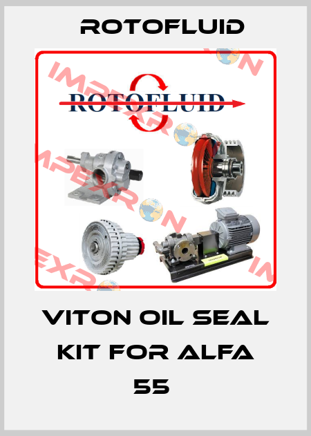 Viton oil seal kit for Alfa 55  Rotofluid