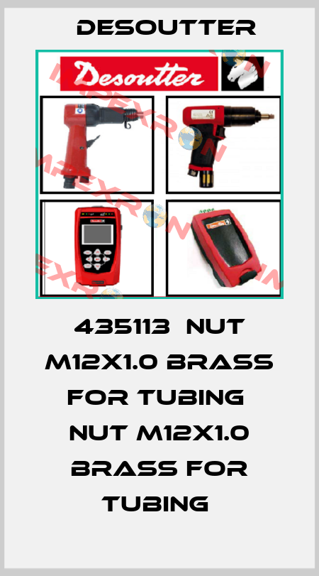 435113  NUT M12X1.0 BRASS FOR TUBING  NUT M12X1.0 BRASS FOR TUBING  Desoutter
