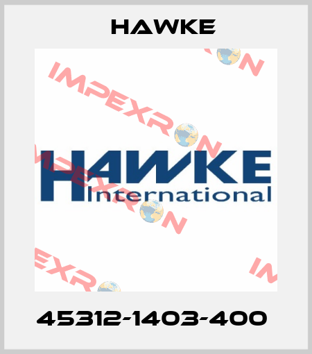 45312-1403-400  Hawke