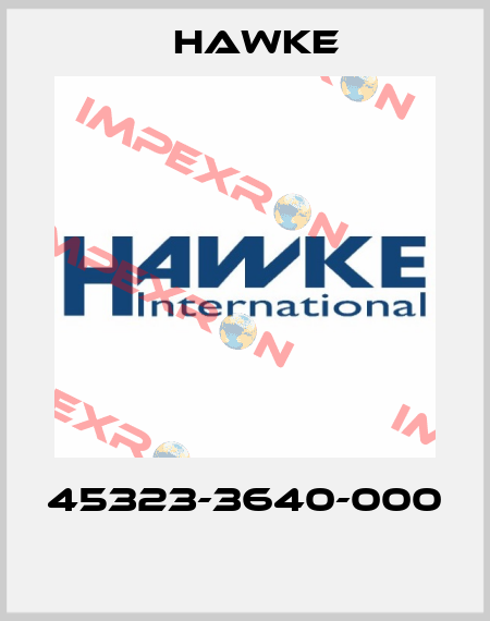 45323-3640-000  Hawke