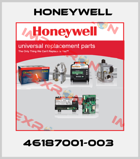 46187001-003  Honeywell