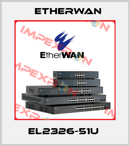 EL2326-51U  Etherwan