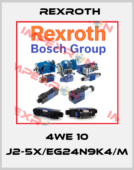 4WE 10 J2-5X/EG24N9K4/M Rexroth