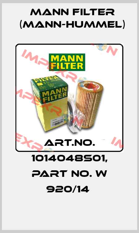 Art.No. 1014048S01, Part No. W 920/14  Mann Filter (Mann-Hummel)