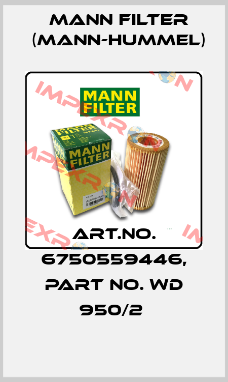 Art.No. 6750559446, Part No. WD 950/2  Mann Filter (Mann-Hummel)