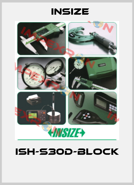 ISH-S30D-BLOCK  INSIZE