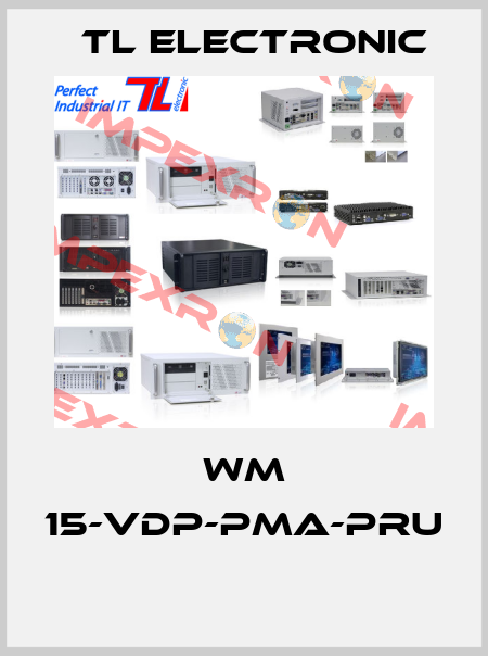 WM 15-VDP-PMA-PRU  TL Electronic