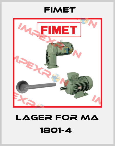 Lager for MA 1801-4  Fimet
