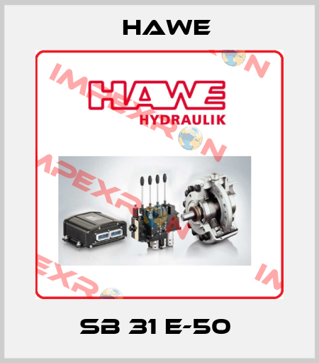 SB 31 E-50  Hawe