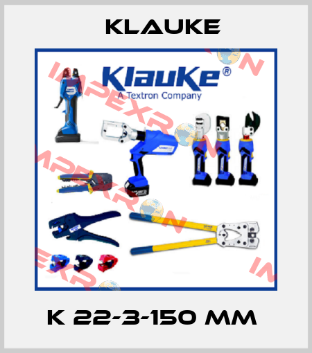 K 22-3-150 mm  Klauke