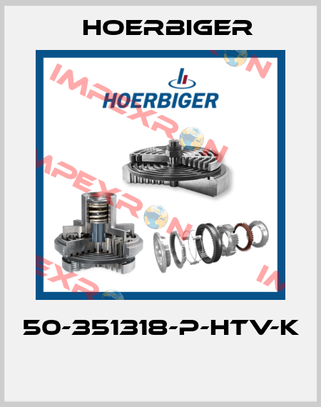 50-351318-P-HTV-K  Hoerbiger