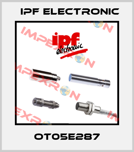 OT05E287 IPF Electronic