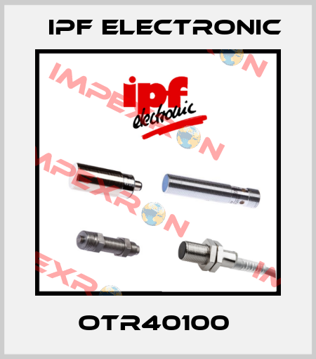 OTR40100  IPF Electronic
