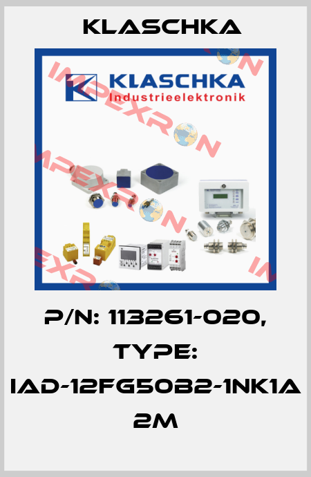 P/N: 113261-020, Type: IAD-12fg50b2-1NK1A 2m Klaschka