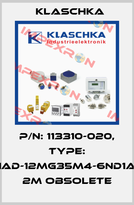 P/N: 113310-020, Type: IAD-12mg35m4-6ND1A 2m obsolete Klaschka