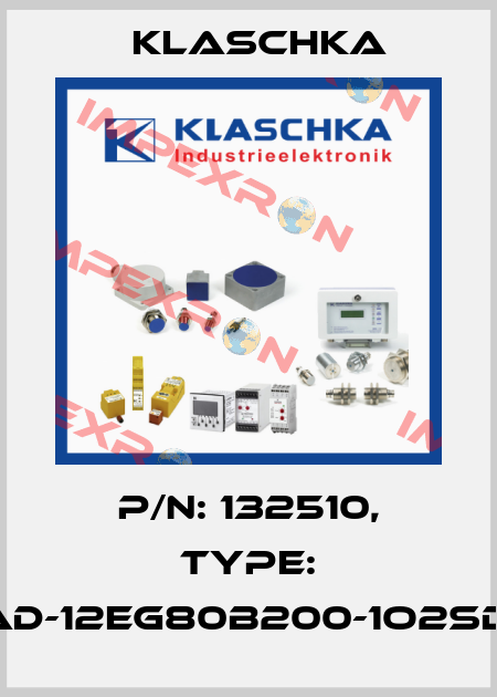 P/N: 132510, Type: AAD-12eg80b200-1o2Sd1B Klaschka