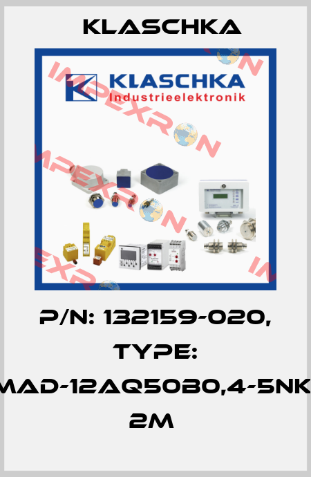 P/N: 132159-020, Type: MAD-12aq50b0,4-5NK1 2m  Klaschka