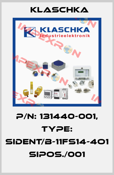 P/N: 131440-001, Type: SIDENT/B-11fs14-4O1 SiPos./001 Klaschka