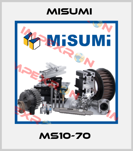 MS10-70  Misumi