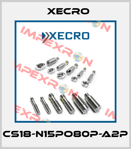 CS18-N15PO80P-A2P Xecro