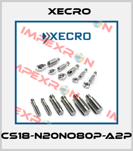 CS18-N20NO80P-A2P Xecro