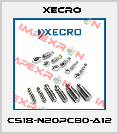 CS18-N20PC80-A12 Xecro
