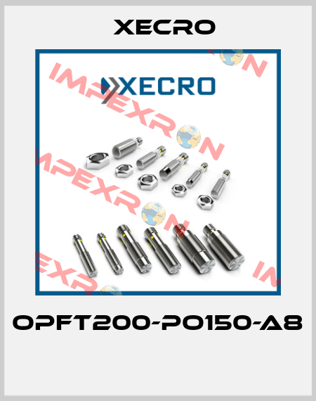 OPFT200-PO150-A8  Xecro