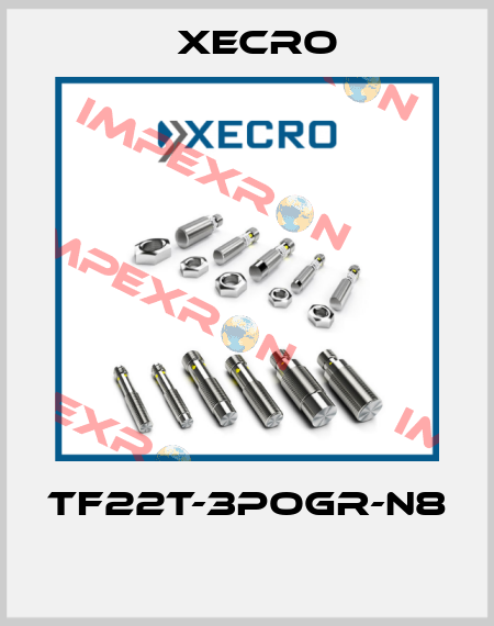 TF22T-3POGR-N8  Xecro