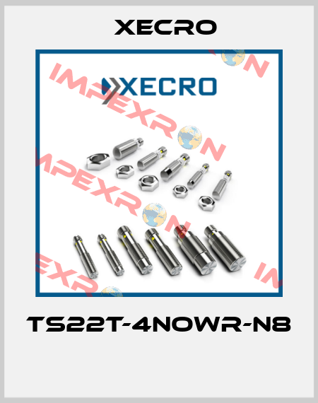 TS22T-4NOWR-N8  Xecro