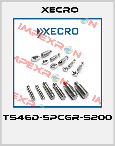 TS46D-5PCGR-S200  Xecro