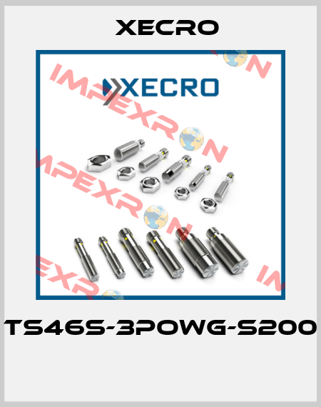 TS46S-3POWG-S200  Xecro