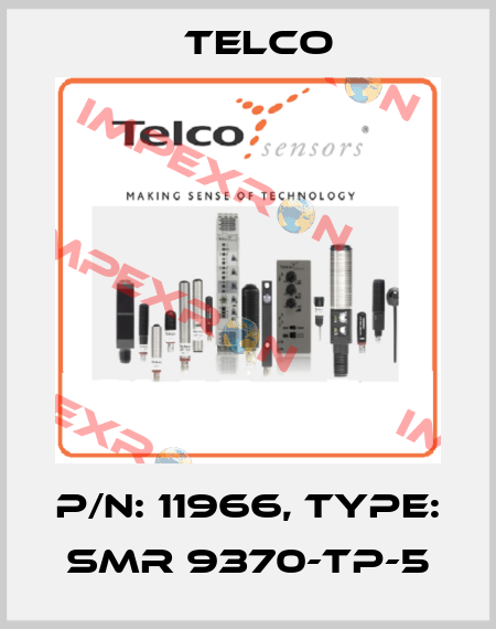 p/n: 11966, Type: SMR 9370-TP-5 Telco