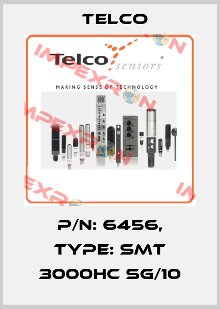 p/n: 6456, Type: SMT 3000HC SG/10 Telco