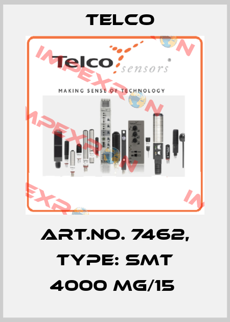 Art.No. 7462, Type: SMT 4000 MG/15  Telco