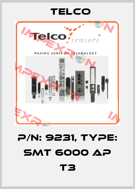 p/n: 9231, Type: SMT 6000 AP T3 Telco