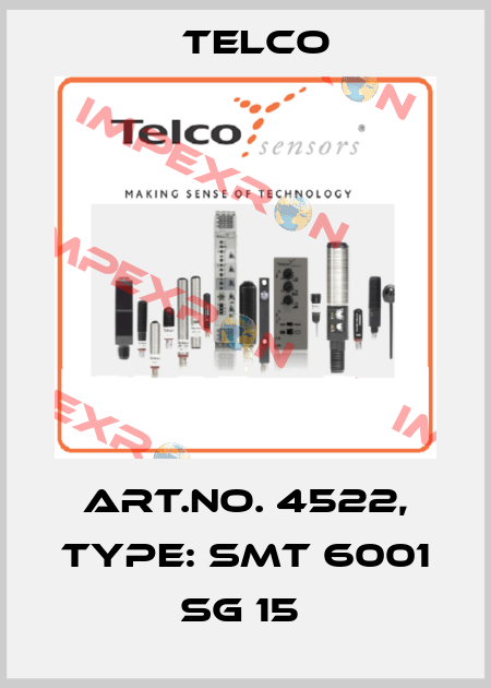 Art.No. 4522, Type: SMT 6001 SG 15  Telco